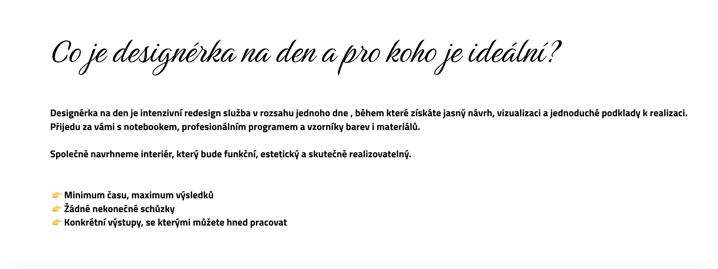 Pro koho je Designérka na den ideální?